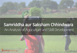 Chhindwara an Analysis of Agriculture and Skill Development