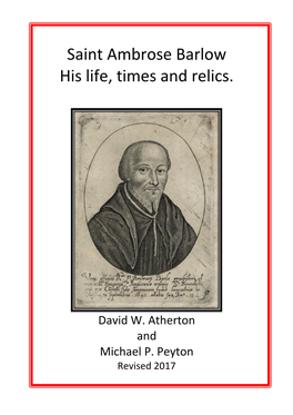 Saint Ambrose Barlow His Life, Times and Relics