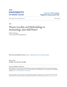 Theory, Locality, and Methodology in Archaeology: Just Add Water? William H