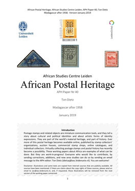 African Postal Heritage; African Studies Centre Leiden; APH Paper 40; Ton Dietz Madagascar After 1958; Version January 2019
