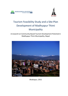 Tourism Feasibility Study and a Site Plan Development of Madhyapur Thimi Municipality