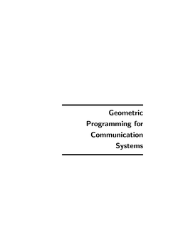 Geometric Programming for Communication Systems