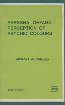 Preksha Dhyana Perception of Psychic Colours