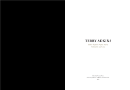 TERRY ADKINS Soldier Shepherd Prophet Martyr Videos from 1998–2013