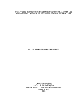 Desarrollo De Un Sistema De Gestión De Calidad Basado En Los Requisitos De La Norma Iso 9001:2008 Para Radio Santa Fe Ltda