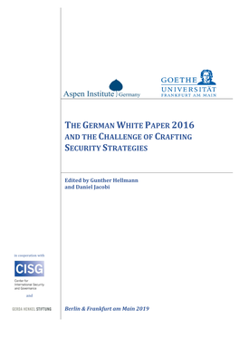 The German White Paper 2016 and the Challenge of Crafting Security Strategies