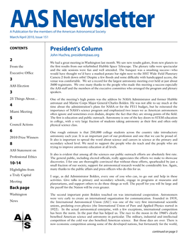 President's Column John Huchra, President@Aas.Org 2 We Had a Great Meeting in Washington Last Month