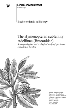 Braconidae) a Morphological and Ecological Study of Specimens Collected in Sweden