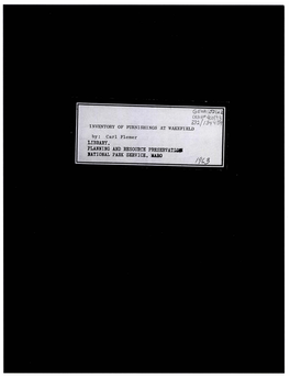 INVENTORY of FURNISHINGS at WAKEFIELD By: Carl Flemer LIBRARY, Plaidling and RESOURCE PRESERV!TIQJJ B!TIONAL PARK SERVICE, MABO I M Ton's Birthplace V Irg in Ia