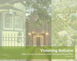 Visioning Bellaire Urban Design and Beautification Conceptual Master Plan December 2016 Introduction