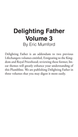 Delighting Father Volume 3 by Eric Mumford