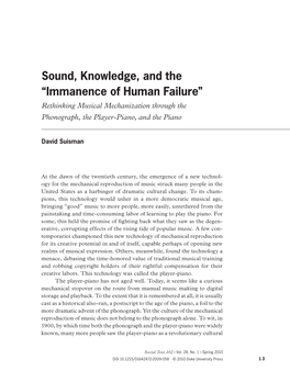 Sound, Knowledge, and the “Immanence of Human Failure” Rethinking Musical Mechanization Through the Phonograph, the Player-Piano, and the Piano