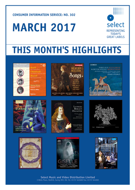 March 2017 Representing Today’S Great Labels This Month's Highlights