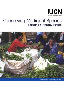 Conserving Medicinal Species Securing a Healthy Future