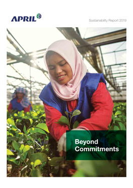 Beyond Commitments TABLE of CONTENTS Good Business Is About What Is Good for the Community, Country, Climate, Customer and Company - Only Then Will It Be Sustainable