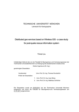 Distributed Geo-Services Based on Wireless GIS - a Case Study for Post-Quake Rescue Information System