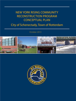 NEW YORK RISING COMMUNITY RECONSTRUCTION PROGRAM CONCEPTUAL PLAN City of Schenectady, Town of Rotterdam