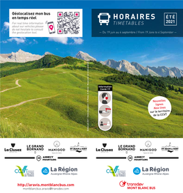 HORAIRES ÉTÉ for Real Time Information TIMETABLES 2021 About Our Vehicles Please Do Not Hesitate to Consult the Geolocation Tool