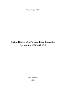 Digital Design of a Forward Error Correction System for IEEE 802.15.7