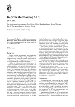 Representantforslag 51 S (2010–2011) Fra Stortingsrepresentantene Tord Lien, Mette Hanekamhaug, Bente Thorsen, Per-Willy Amundsen Og Solveig Horne