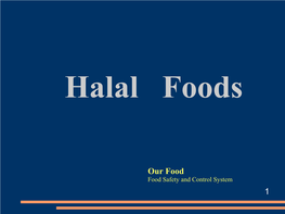 Halal Food(Food Safety and Control System)