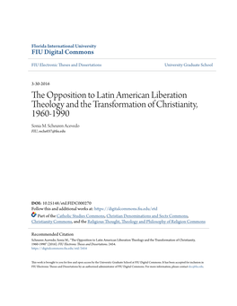 The Opposition to Latin American Liberation Theology and the Transformation of Christianity, 1960-1990 Sonia M