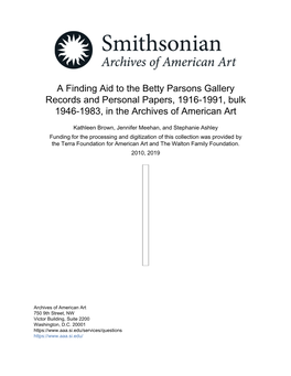 A Finding Aid to the Betty Parsons Gallery Records and Personal Papers, 1916-1991, Bulk 1946-1983, in the Archives of American Art