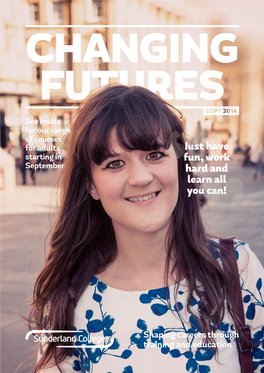 Sunderland College Changing Futures Magazine September 2014