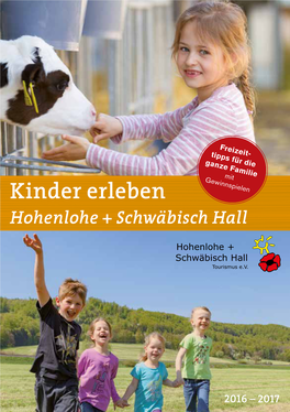 Kinder Erleben Hohenlohe + Schwäbisch Hall