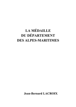 La Médaille Du Département Des Alpes-Maritimes