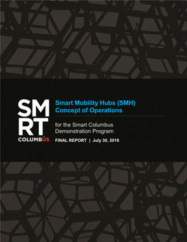 Smart Mobility Hubs (SMH) Concept of Operations for the Smart Columbus Demonstration Program