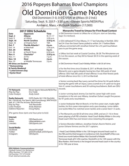 Old Dominion Game Notes Old Dominion (1-0, 0-0 C-USA) at Umass (0-2 Ind.) Saturday, Sept