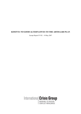 Kosovo: No Good Alternatives to the Ahtisaari Plan