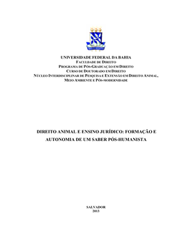 Direito Animal E Ensino Jurídico: Formação E Autonomia De Um Saber Pós-Humanista