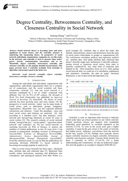 Degree Centrality, Betweenness Centrality, and Closeness Centrality in Social Network