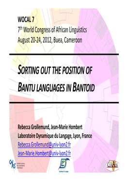 Sorting out the Position of Bantu Languages in Bantoid