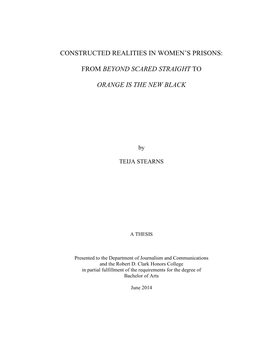 Constructed Realities in Women's Prisons: from Beyond Scared Straight to Orange Is the New Black - Approved: R ~A..-;/( Kim Sheehan