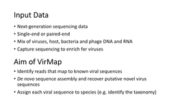 Input Data Aim of Virmap