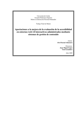 Aportaciones a La Mejora De La Evaluación De La Accesibilidad En Entornos Web 2.0 Interactivos Administrados Mediante Sistemas De Gestión De Contenido