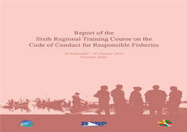 2014 BOBP-IGO Report of the Sixth Regional Training Course on The