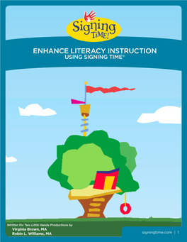 Enhance Literacy Instruction Using Signing Time®