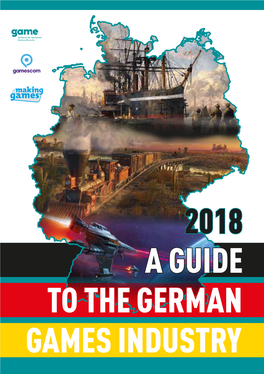 Games Industry a Guide 2018 to the German