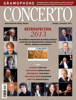 RETROSPECTIVA 2013 Os Melhores Momentos Da Música Clássica No Brasil Com Depoimentos Exclusivos De Críticos, Músicos E Promotores Prêmioconcerto 2013