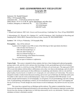 SOIL GEOMORPHOLOGY FIELD STUDY Geography 408 Fall Semester, 2011