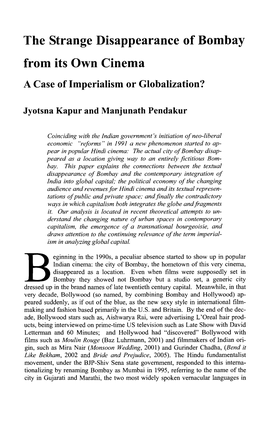 The Strange Disappearance of Bombay from Its Own Cinema a Case of Imperialism Or Globalization?