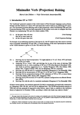 Minimalist Verb (Projection) Raising Marcel Den Dikken — Vrije Universiteit Amsterdam/HIL