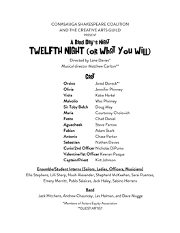 TWELFTH NIGHT (Or What You Will) Directed by Lane Davies* Musical Director Matthew Carlton**