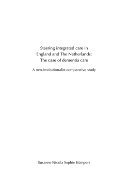 Steering Integrated Care in England and the Netherlands: the Case of Dementia Care