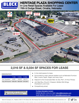 HERITAGE PLAZA SHOPPING CENTER In-Line Retail Spaces Available for Lease 76Th & Dodge Street, Omaha, Nebraska