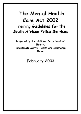 The Mental Health Care Act 2002 Training Guidelines for the South African Police Services